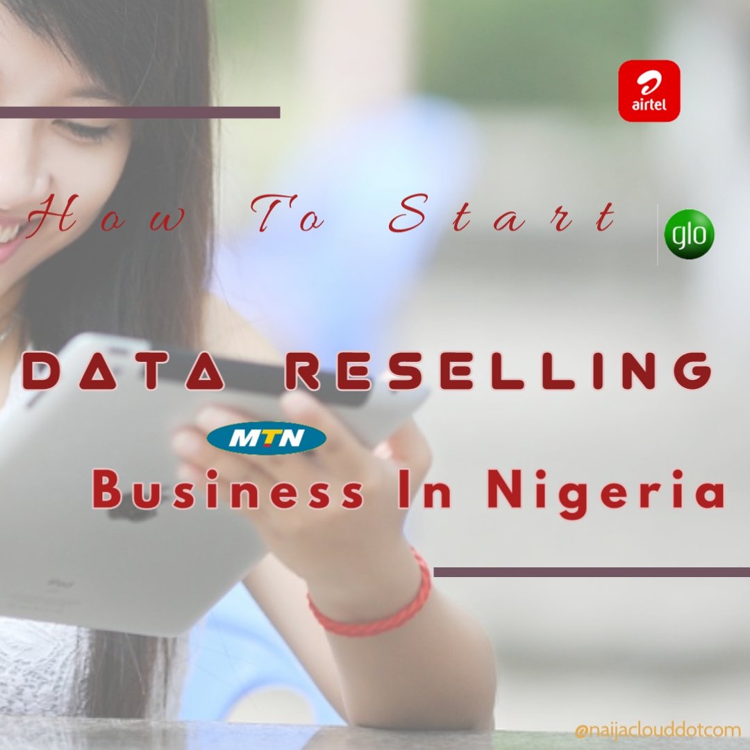 how How To Start Data Reselling Business In Nigeria