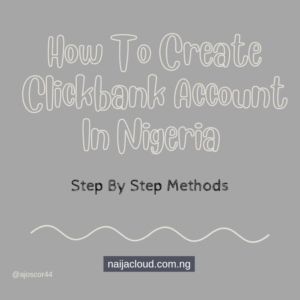 Create Clickbank Account In Nigeria